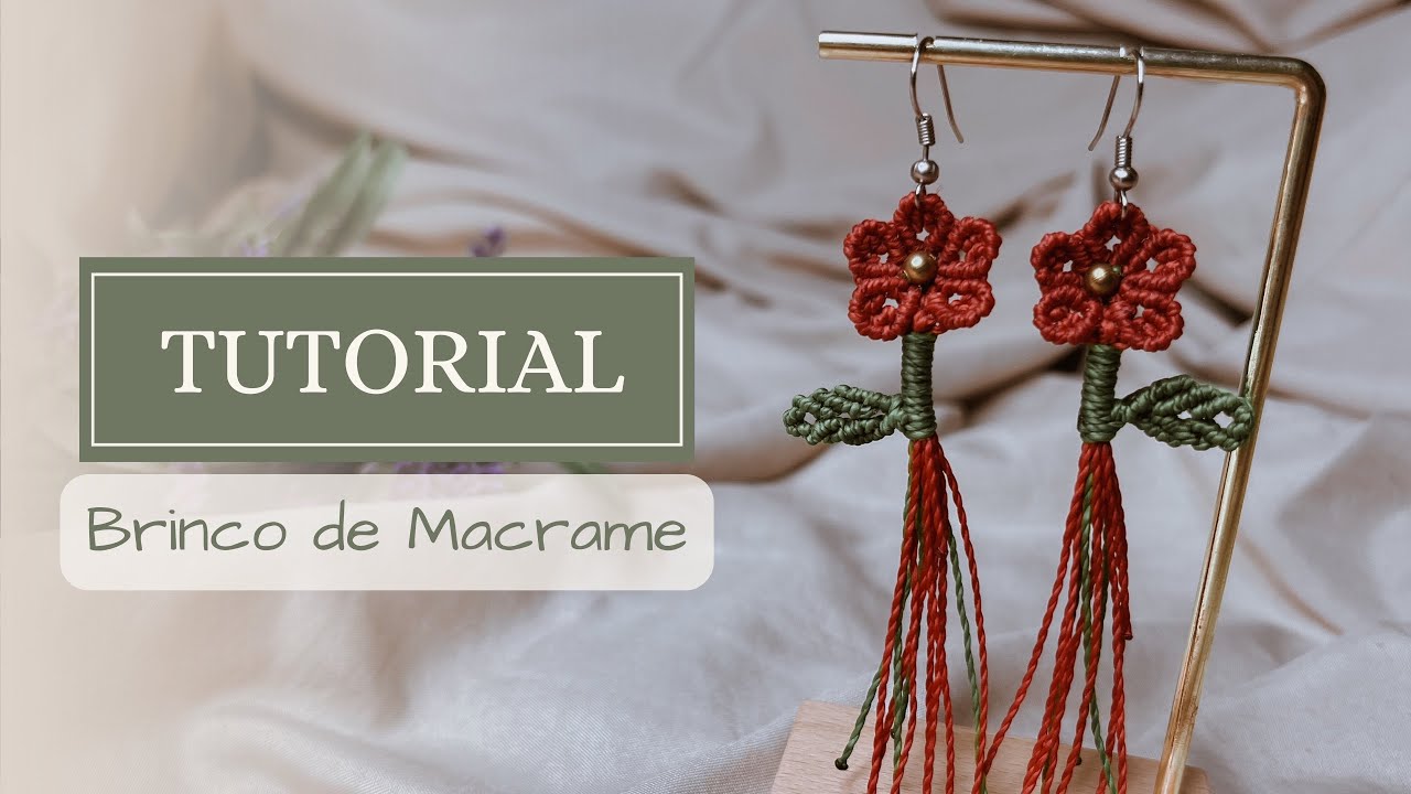 COMO FAZER BRINCO DE FLOR EM MACRAMÊ - TUTORIAL PASSO A PASSO | VIAJ’ARTE TUTORIAIS