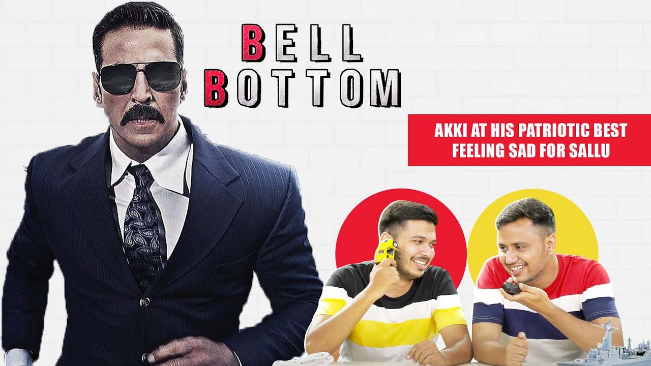 Honest Review: Bell Bottom Ft. Akshay Kumar, Vaani Kapoor, Lara Dutta | Shubham & Rrajesh |  MensXP