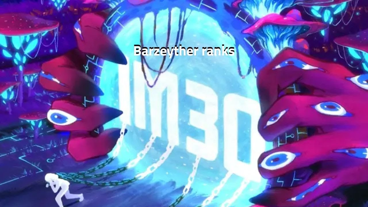 Barzeyther ranks Infected Mushroom - IM30 LP (Monstercat Uncaged)