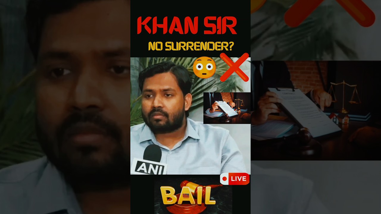 😳 Khan Sir case mein naya twist!Bail ya Surrender? ⚖️👇#KhanSir#Shorts #Trending#shortsfeed#ytshorts