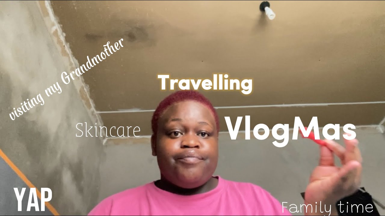 VLOGMAS: visiting my grandma , public transport , skincare routine, yap sessions.