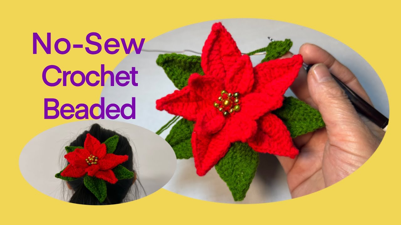 Festive No-Sew Crochet Beaded Poinsettia Flower for Christmas /Free Pattern/Author's？ Design