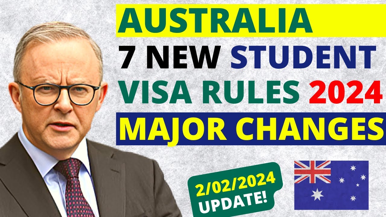 7 New Australia Student Visa Rules 2024 | Australia Student Visa Update