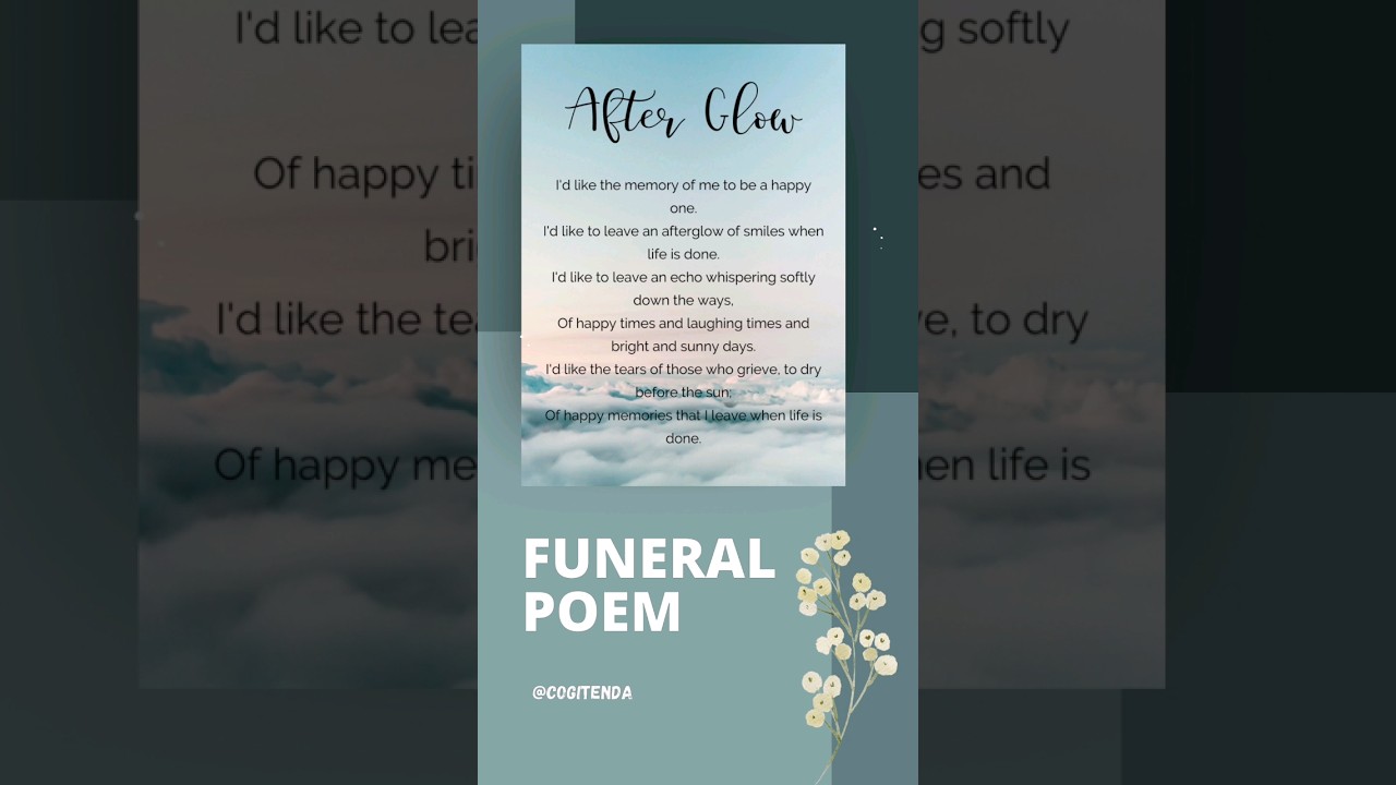 Funeral Poem After Glow #funeral #funeralhome #inlovingmemory #remembranceday #obituary
