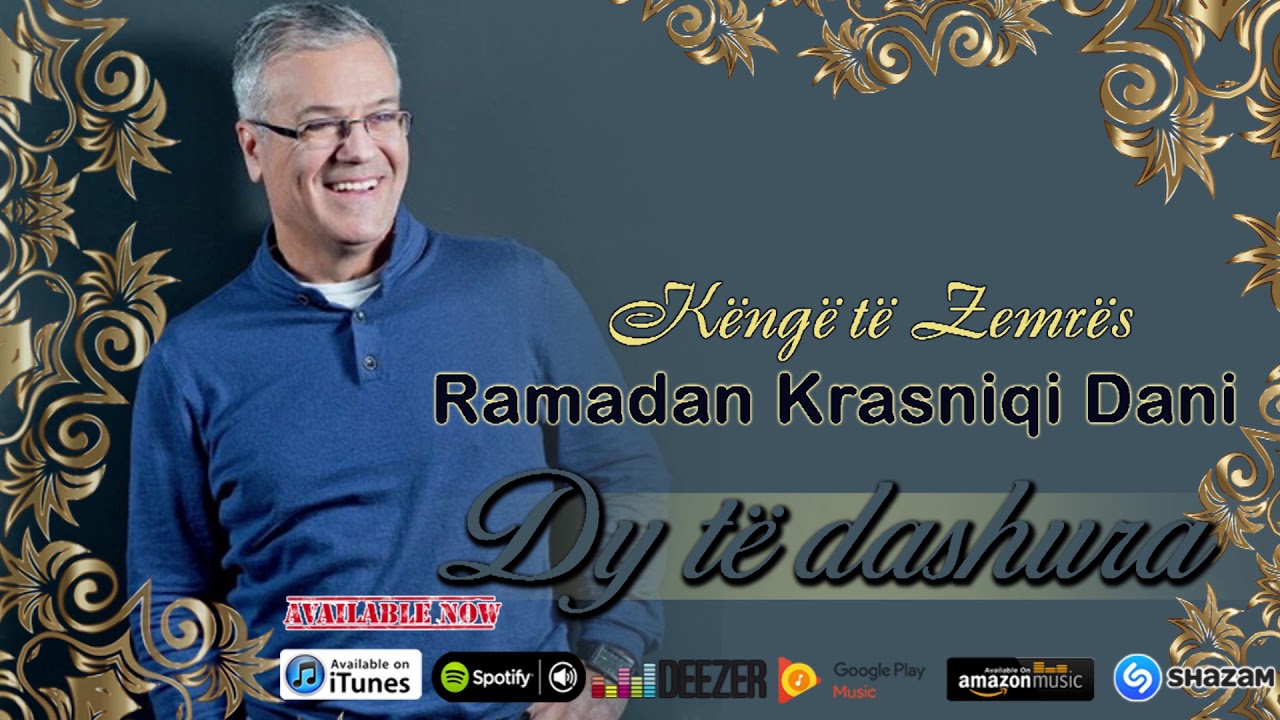 Ramadan Krasniqi Dani - Dy të dashura (Kenge te zemres)
