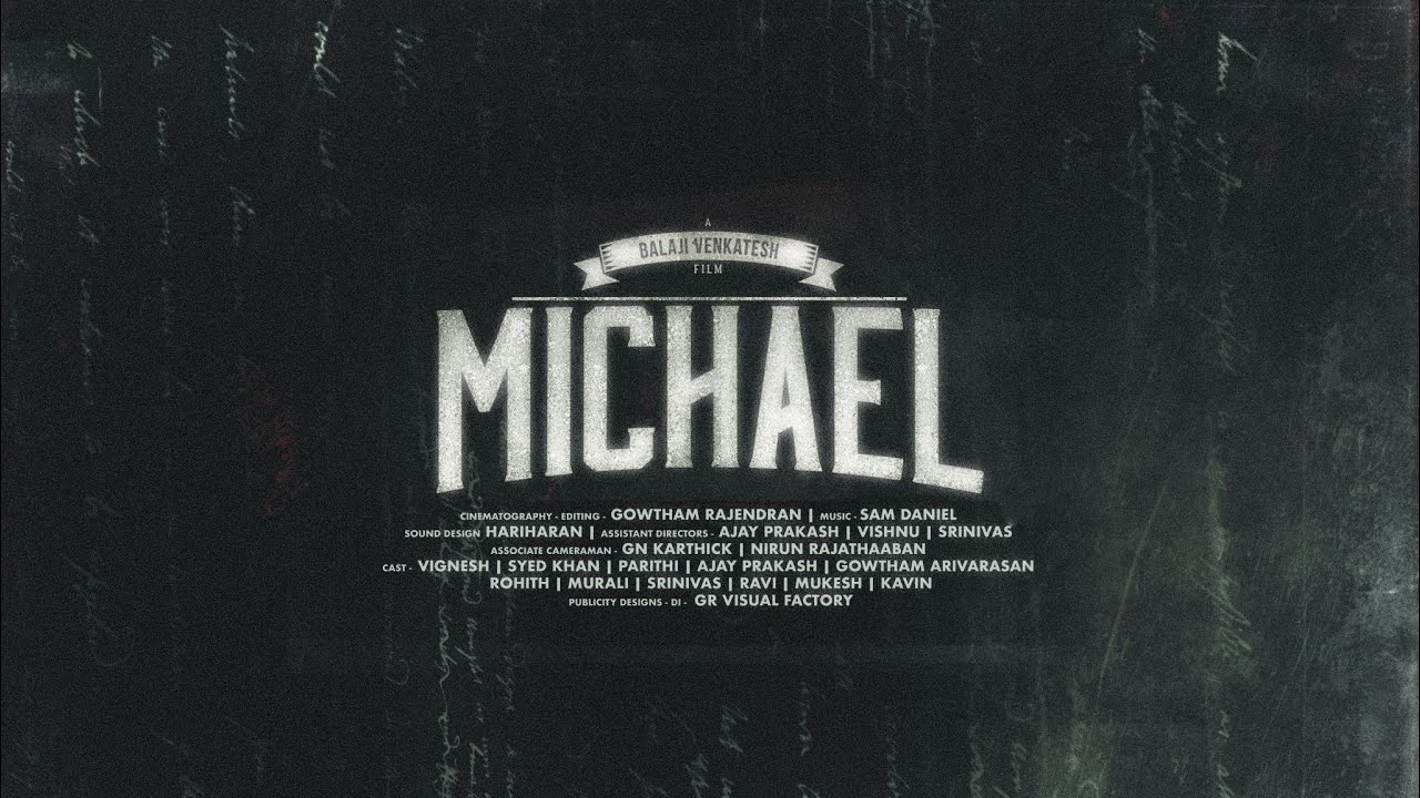Michael - Short Film | Balaji Venkatesh | Gowtham Rajendran | Sam Daniel