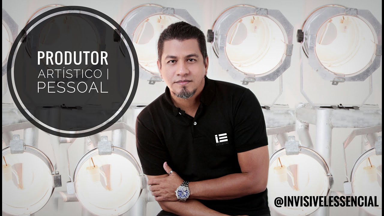 PRODUTOR ARTÍSTICO/PESSOAL - Invisível Essencial por Fernando Rosa