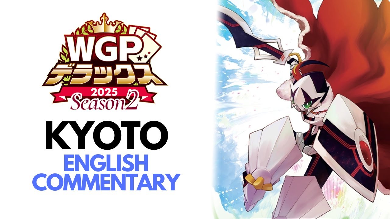WGP Deluxe 2025 Season 2 - Kyoto w/English Commentary