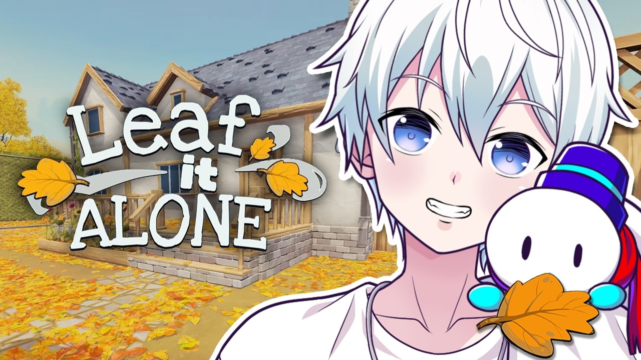 【Leaf it Alone】バレンタイン？僕は落ち葉をひたすら掃除する！！！【ドズル社/おらふくん】
