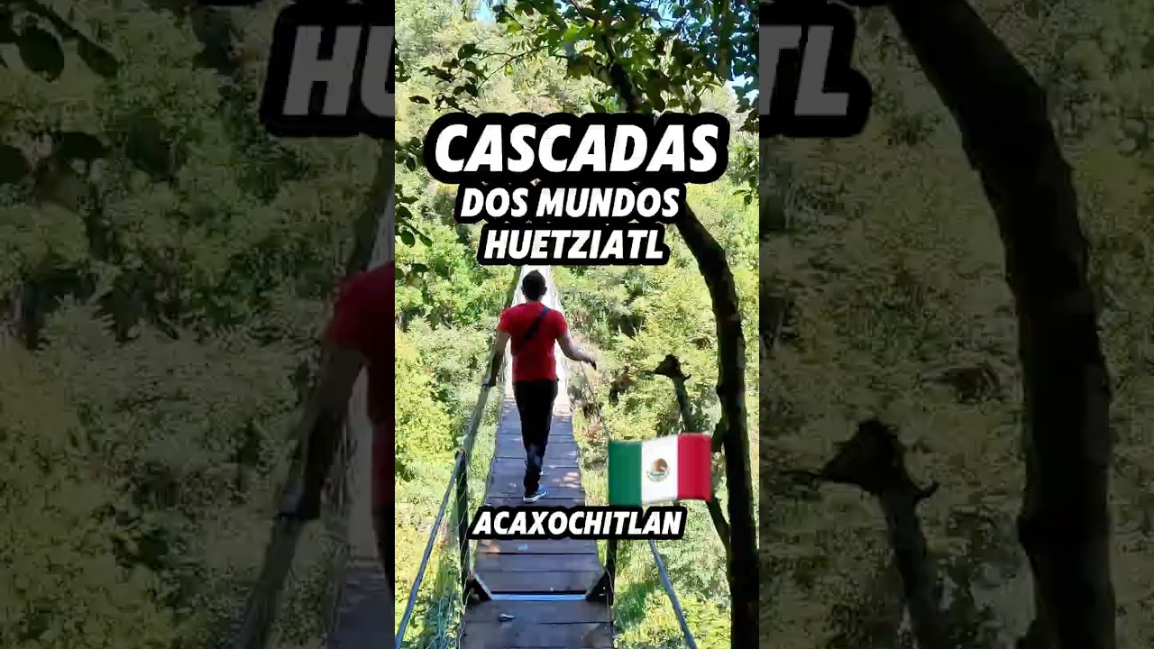 Cascadas de dos mundos Huetziatl #Hidalgo