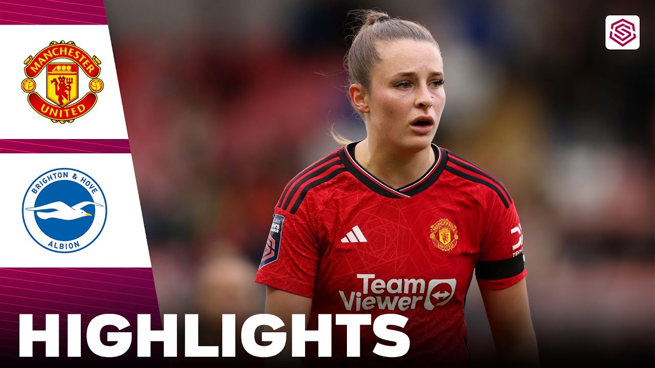 Manchester United vs Brighton | Highlights | FA Women's Super League 04-02-2024