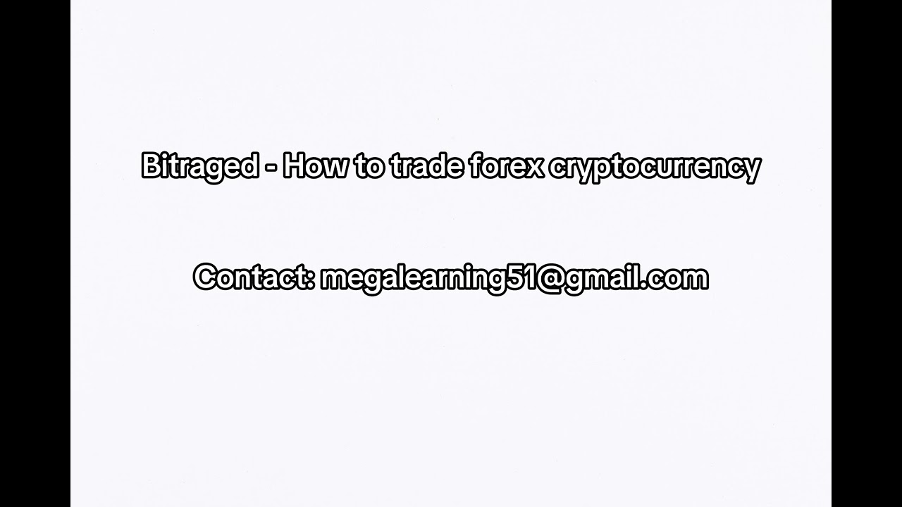 Bitraged &ndash; How to Trade Forex & Cryptocurrency Download