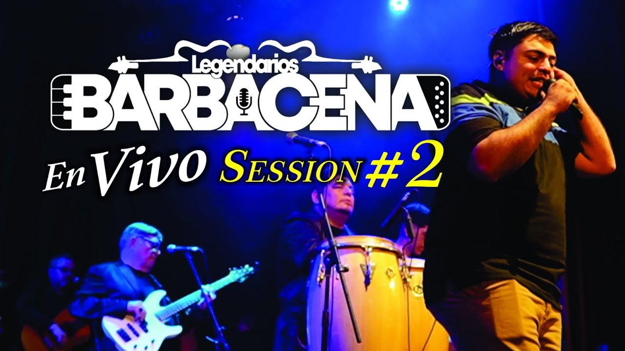 Los Legendarios Barbacena - Session # 2 - En Vivo