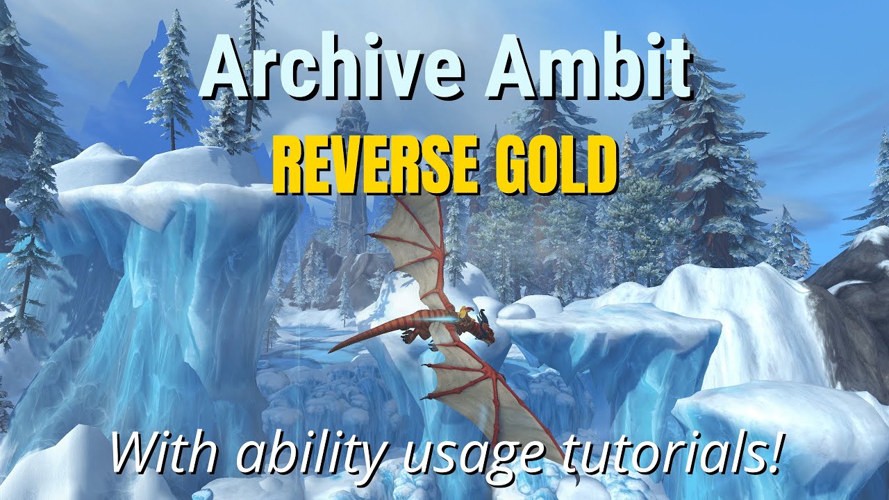 REVERSE GOLD - Archive Ambit - Azure Span - Dragonflight WoW Racing Series