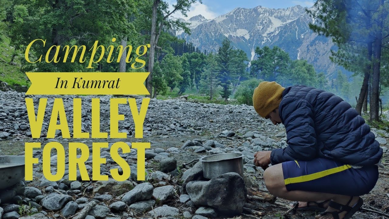 Kumrat Valley Forest Camping Warm Shelter Rainy Forest | Day 1