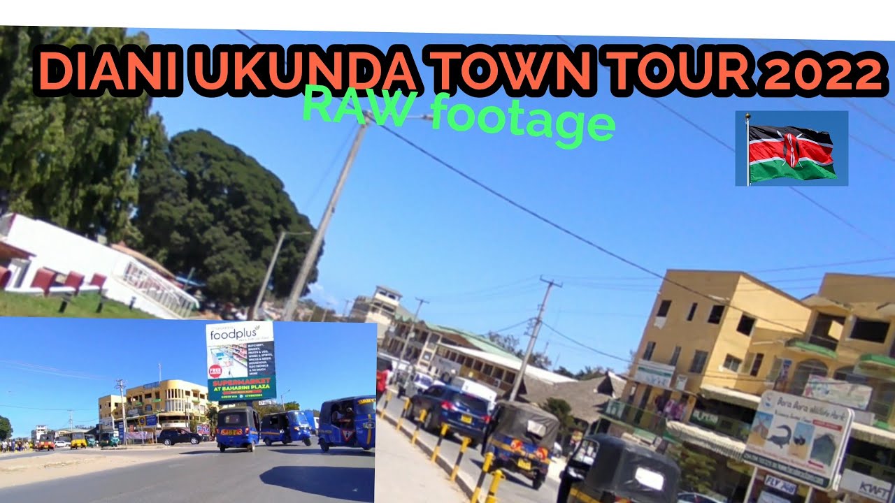 UKUNDA DIANI TOWN RAW TOUR 2022.                            #mombasa #diani #tourism #citytour