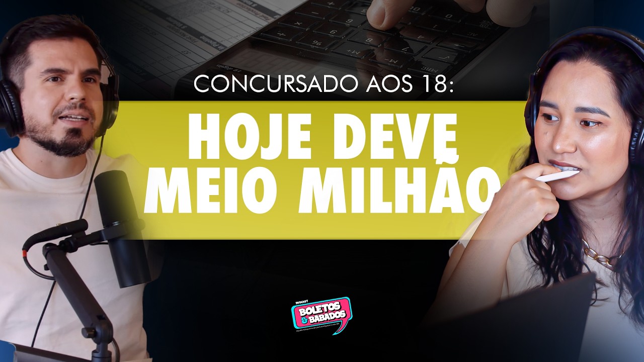 Como juntar R$ 500 mil em dívidas com salário mínimo? | Boletos e Babados - EP46