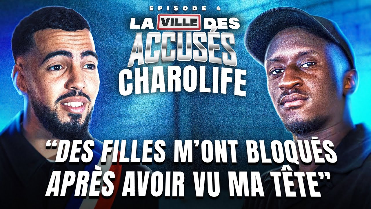 CHAROLIFE ASSUME TOUT, SES DINGUERIES, SES CRUSH, SES EX... - La Ville des accusés #4