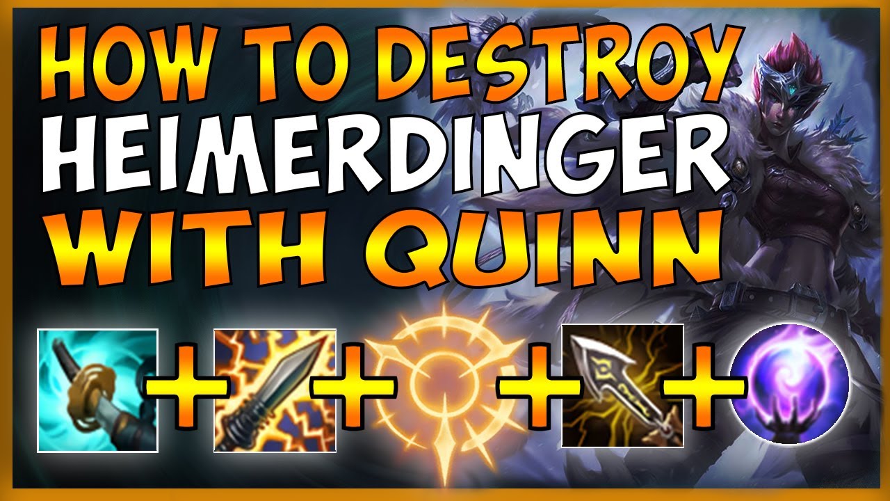 HOW TO BEAT HEIMERDINGER TOP WITH QUINN IN SEASON 10 (THE DONGER IS COUNTERED) - League of Legends