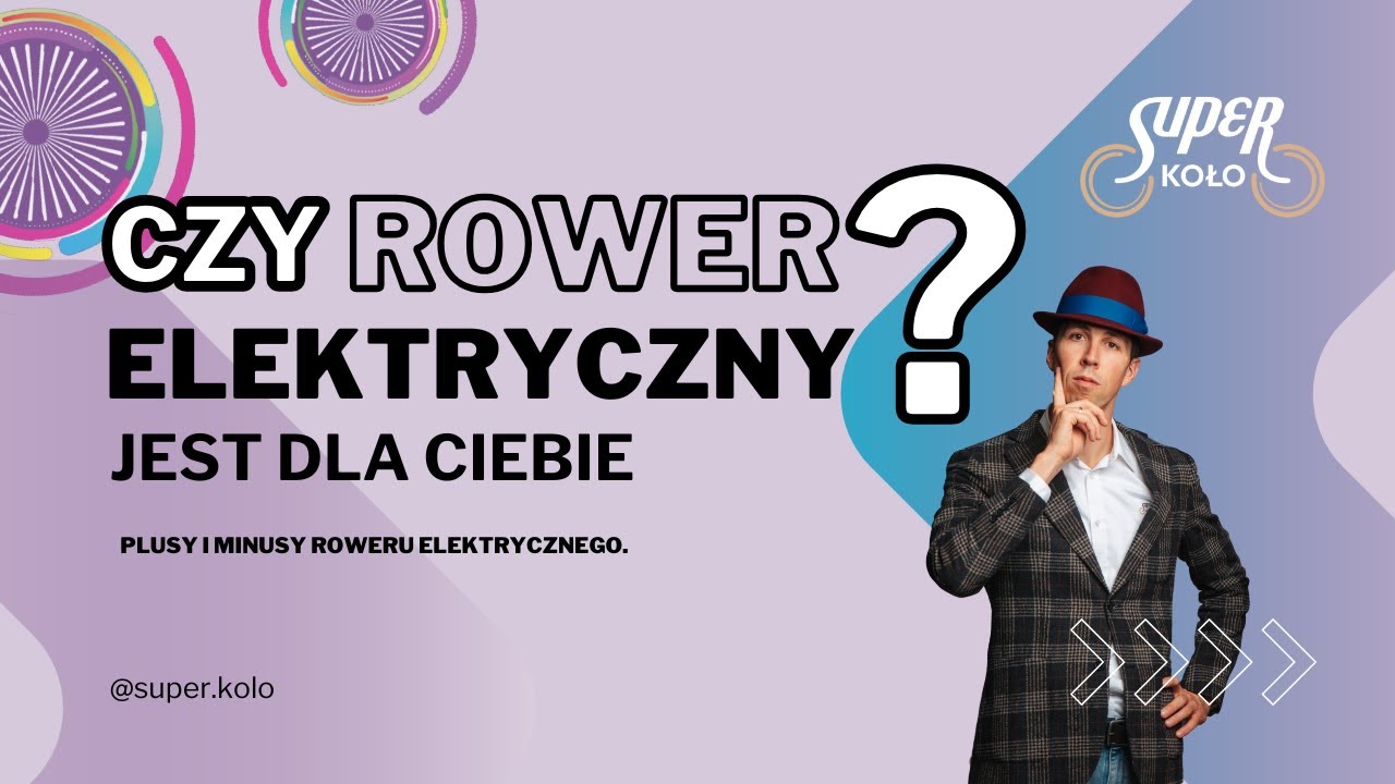 Czy rower elektryczny jest dla Ciebie? Plusy i minusy roweru elektrycznego.