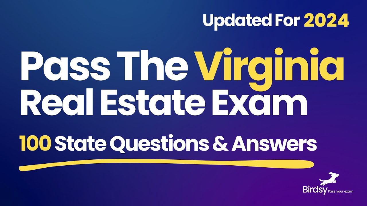 Virginia Real Estate Exam 2024: 100 Must-Know Questions & Answers