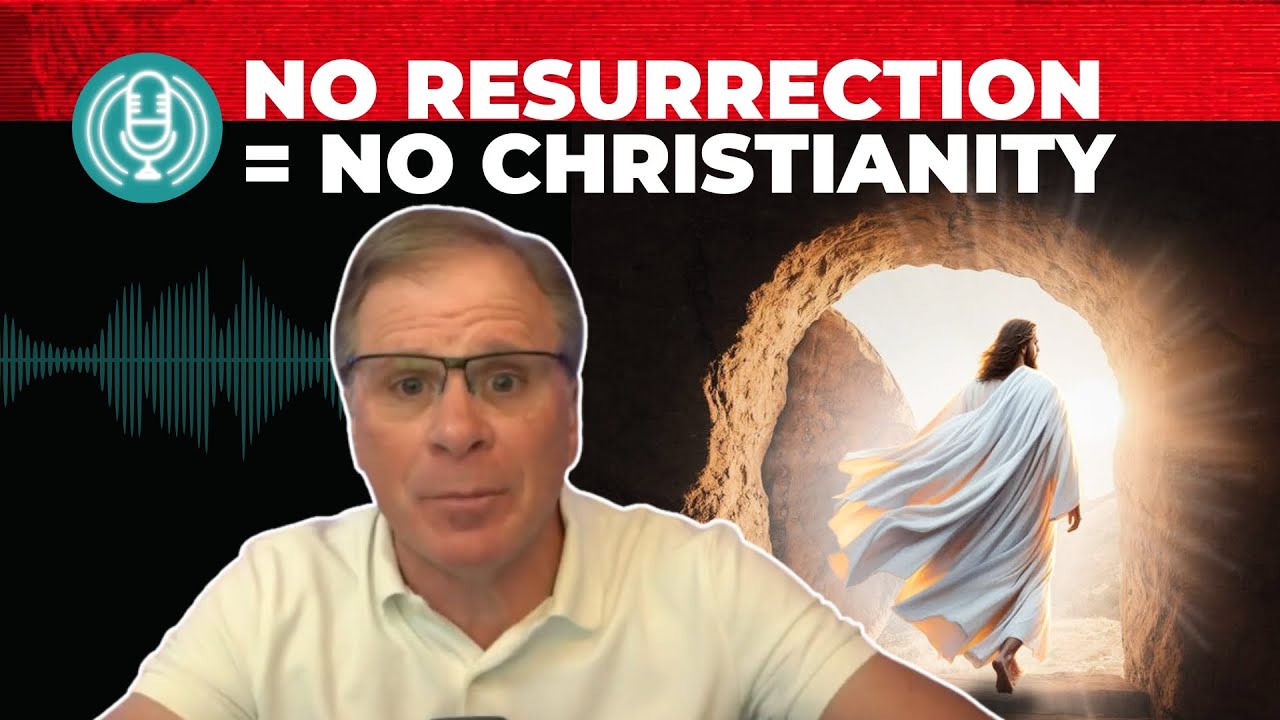 [PODCAST] The Top 3 Reasons Why We Can Believe in the Resurrection