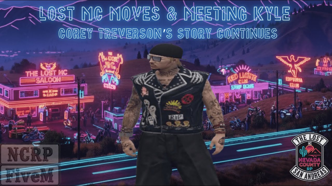 NCRP | Lost MC Moves & Meeting Kyle | Corey Treverson’s Story Continues
