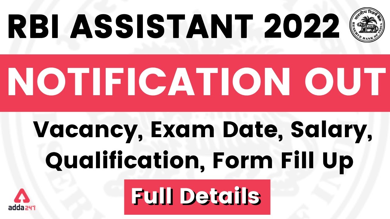 RBI Assistant 2022 Notification | Vacancy, Salary & Exam Date | Full Detailed Information