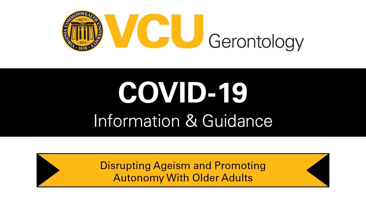 Disrupting Ageism and Promoting Autonomy With Older Adults
