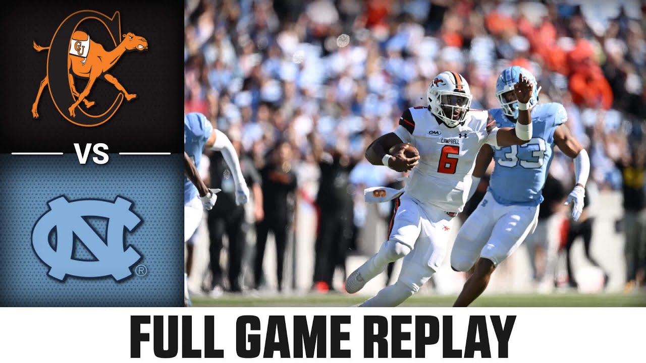 Campbell vs. North Carolina Full Game Replay | 2023 ACC Football
