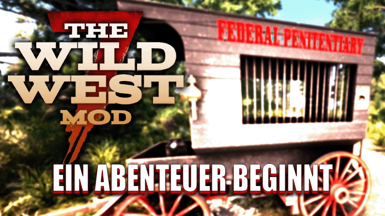 7 Days to Die  WILDWEST Mod | Das Abenteuer beginnt | Gameplay Deutsch 7D2D 2.5