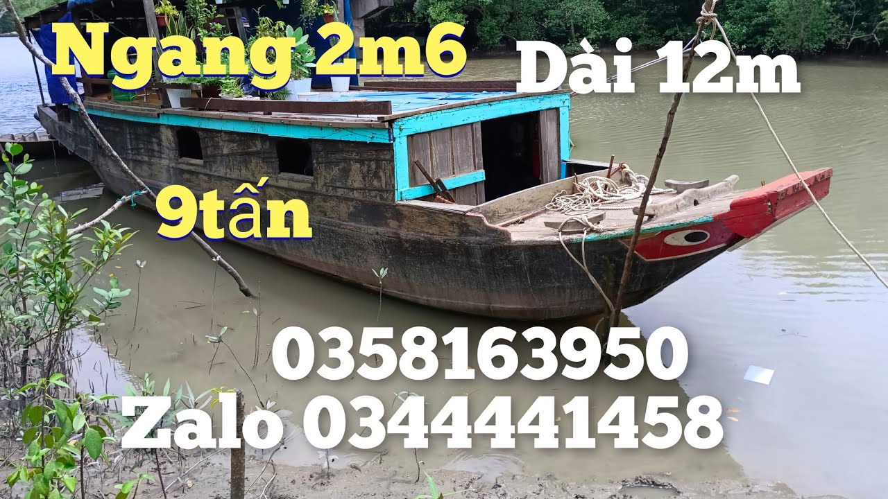 Cần bán ghe 8 tấn ngang 2m6 dài 12m cây sao giá rẻ LH 0344441458
