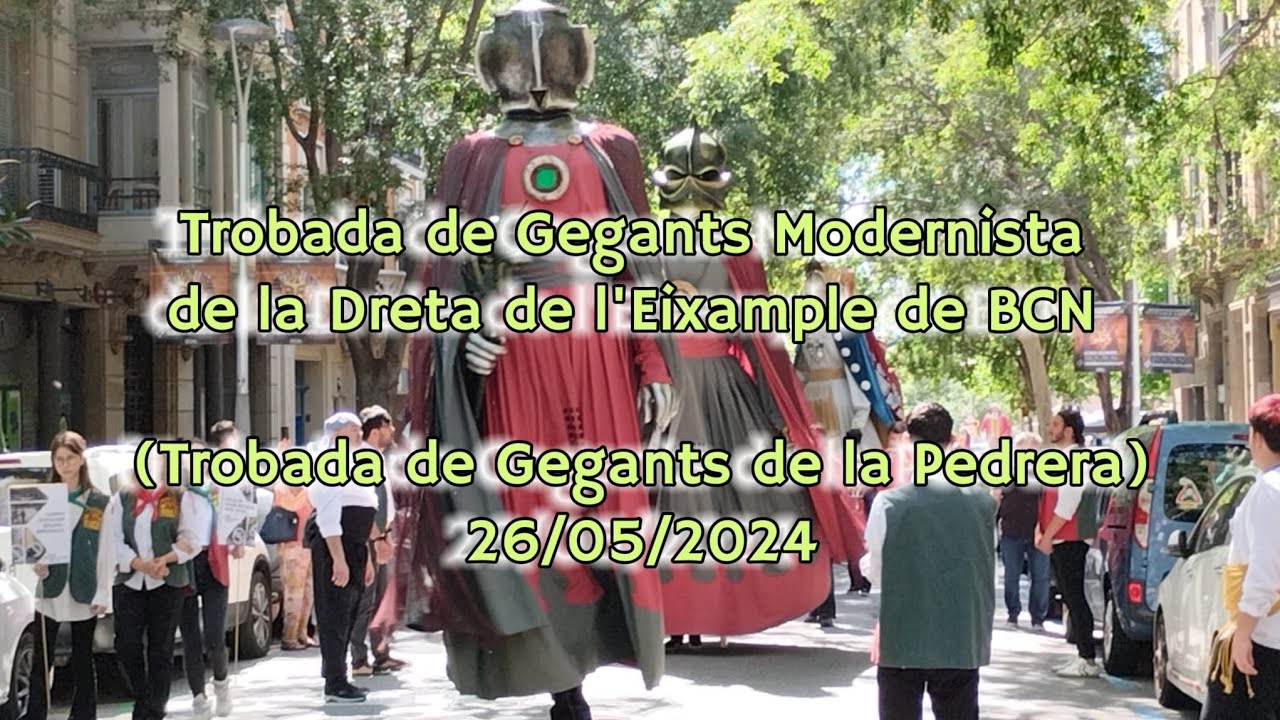 Trobada de Gegants Modernista 2024 (Trobada de Gegants de la Pedrera) 26/05/2024