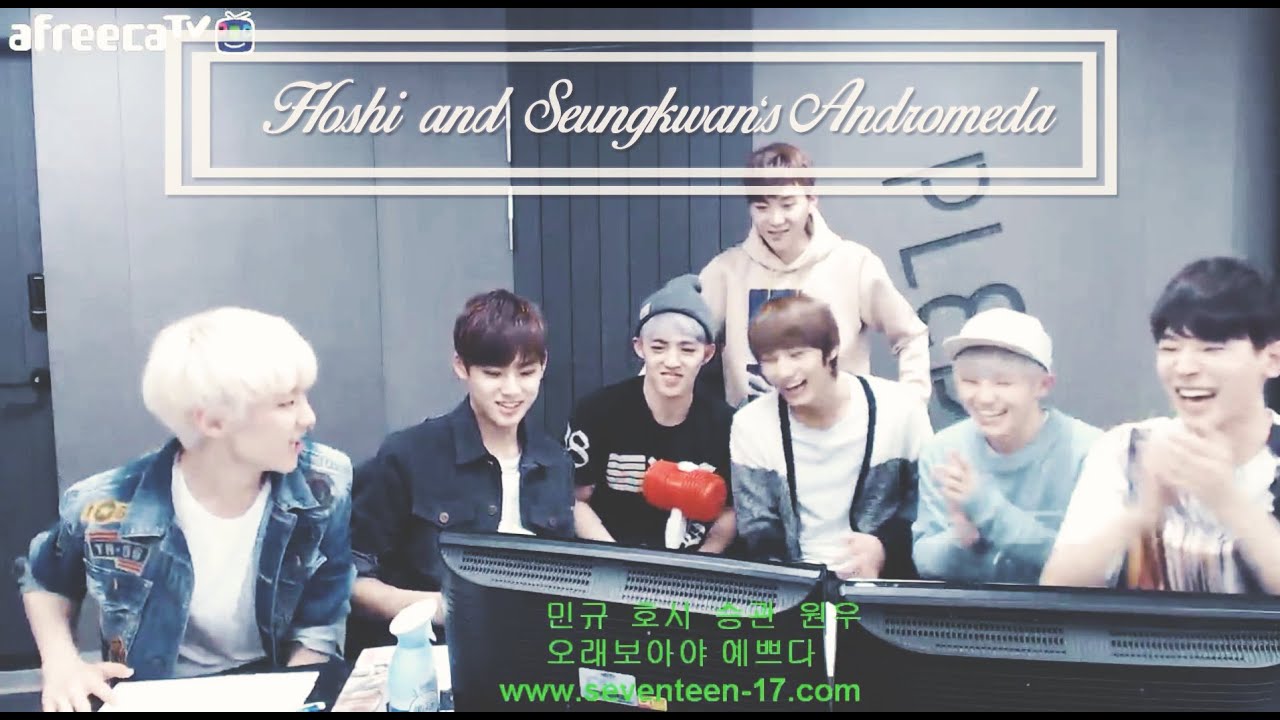[FULL] [150519] Hoshi & Seungkwan's Andromeda SEVENTEEN (세븐틴)