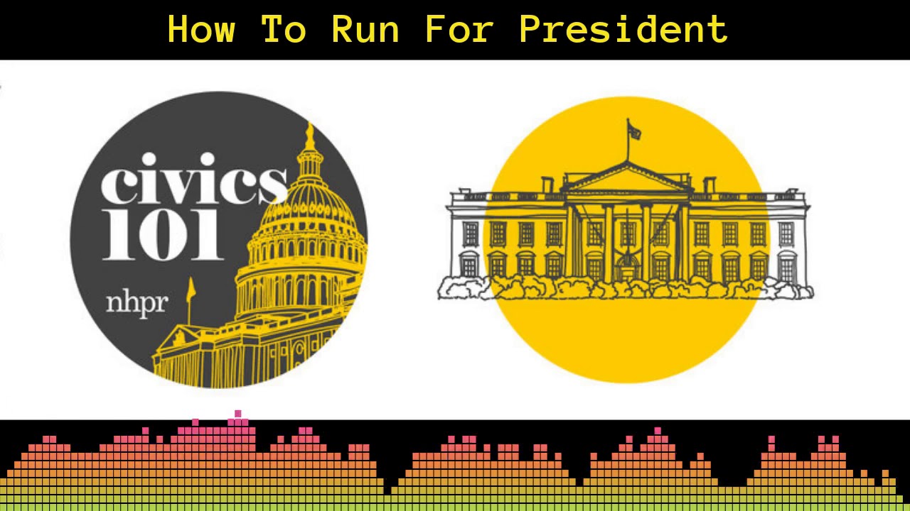 How to Run for President