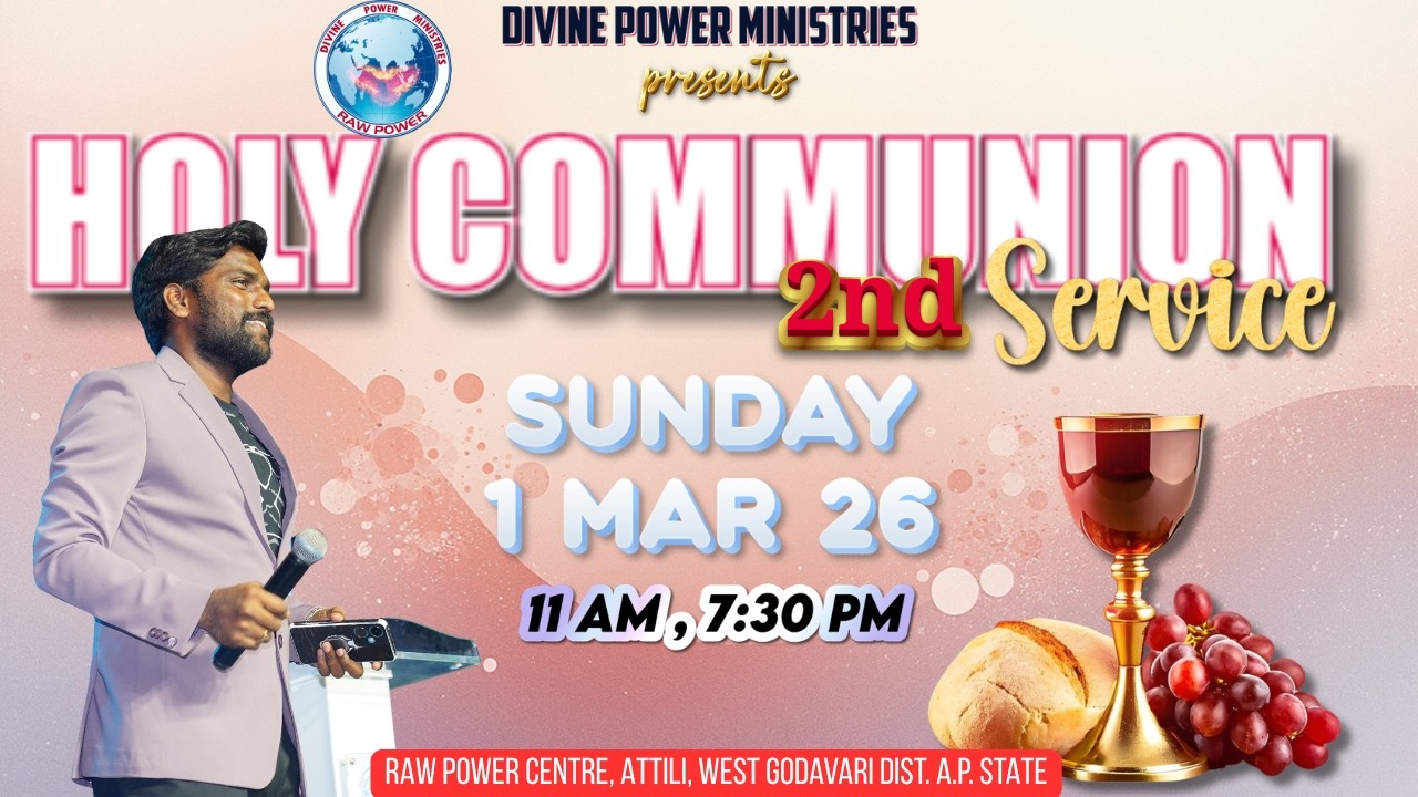 HOLY COMMUNION SUNDAY SECOND SERVICE WITH PASTOR AKHIL DAVID