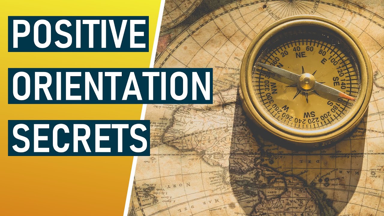 Positive orientation works best WITHOUT delusional thinking!