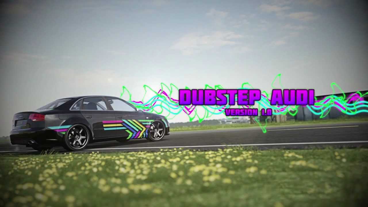 Forza 4: DUBSTEP AUDI Version 1.0