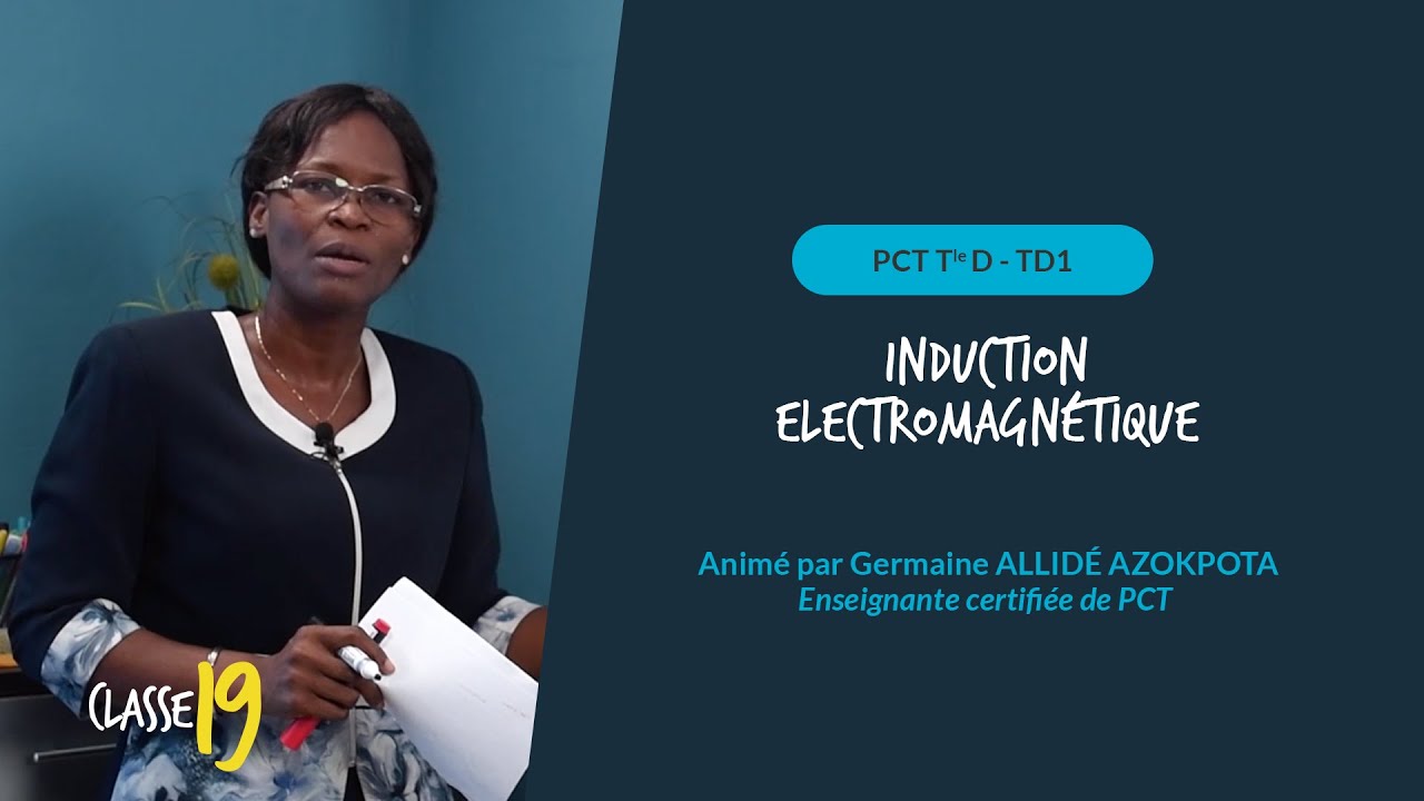 PCT TleD - TD1 : INDUCTION ÉLECTROMAGNÉTIQUE  - CLASSE19