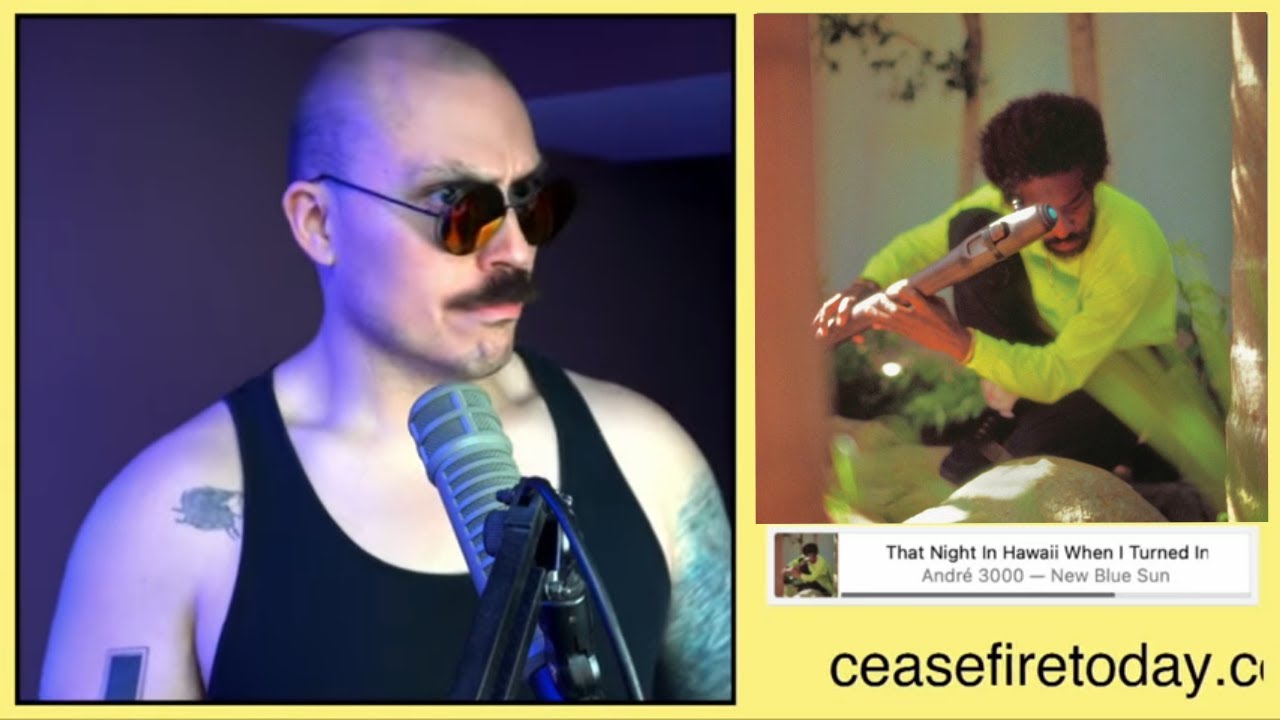 fantano reacts to andr&eacute; 3000 - new blue sun