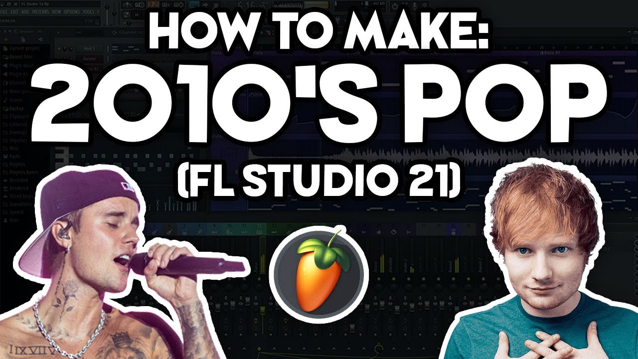 How to Make 2010s POP MUSIC (FL Studio 21)