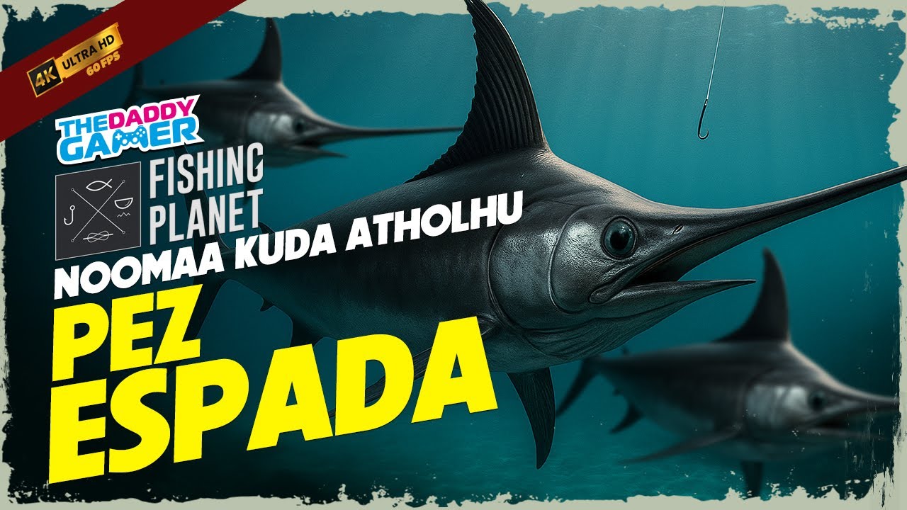 ⭐️NOOMA KUDA ATHOLHU  PEZ ESPADA   FISHING PLANET⭐️🐋MUY RENTABLE!!🐋