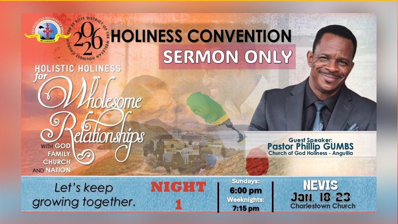 SERMON ONLY - NIGHT 1 - Holiness Convention, Nevis | January 18, 2026