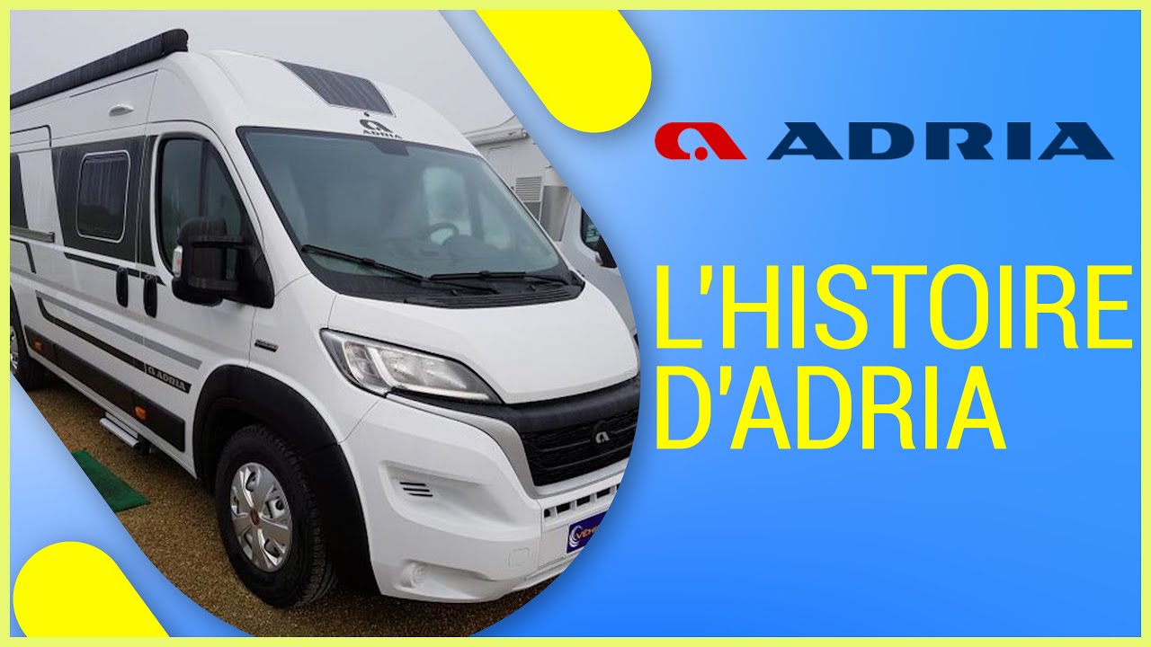Histoire de camping car : Adria