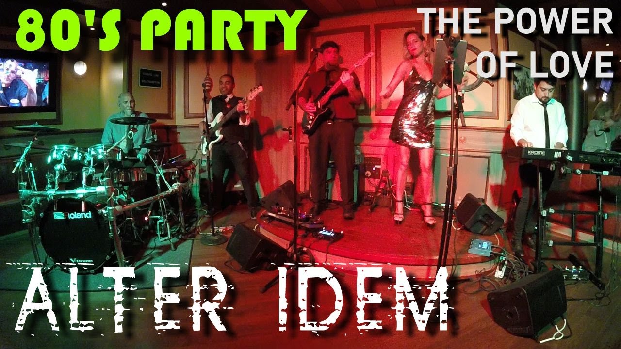 ALTER IDEM - THE POWER OF LOVE  #80S PARTY #CarnivalLegend