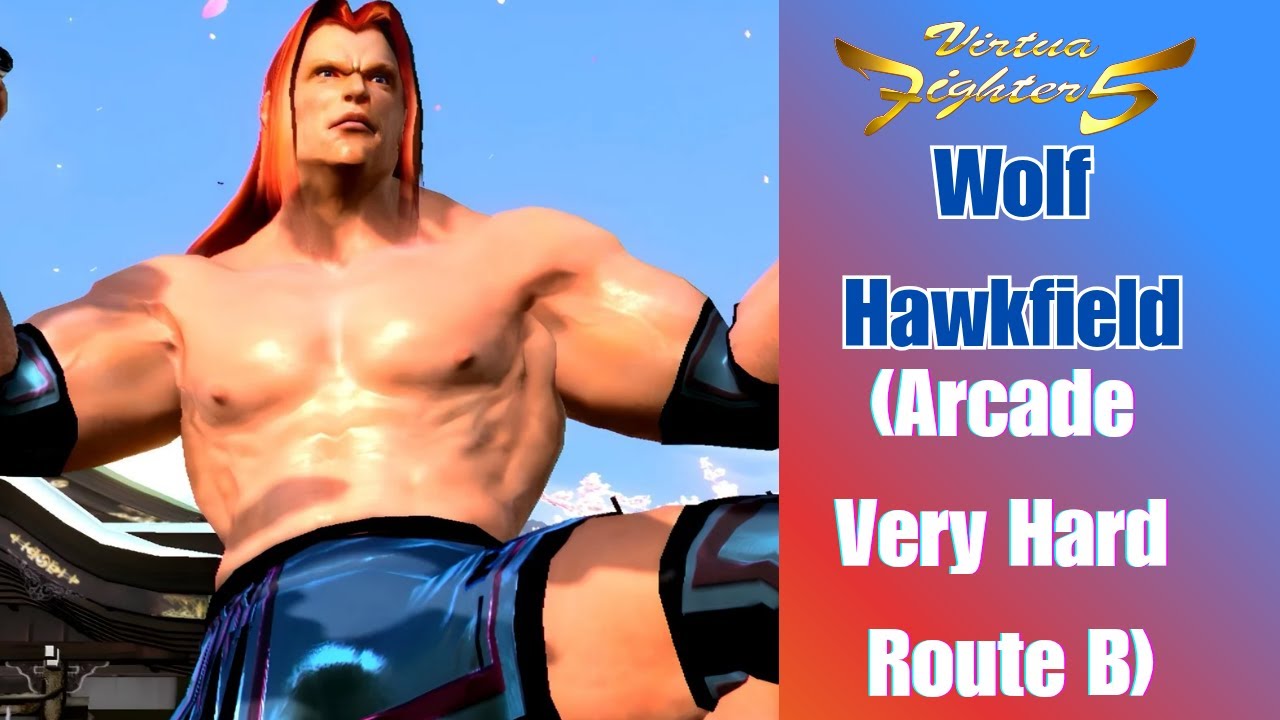 Virtua Fighter 5 - Аркада | Wolf Hawkfield | Очень сложный | Маршрут B