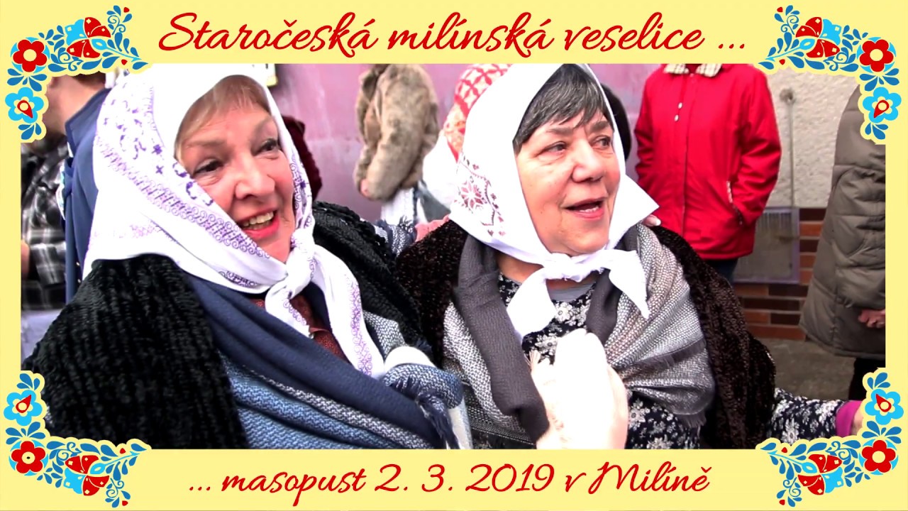 Masopust Milín 2019 - Staročeská milínská veselice (sestřih)