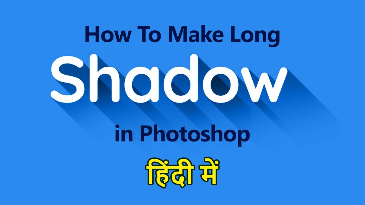 HOW TO CREATE LONG SHADOW TEXT EFFECTS IN PHOTOSHOP - PHOTOSHOP TUTORIAL IN HINDI