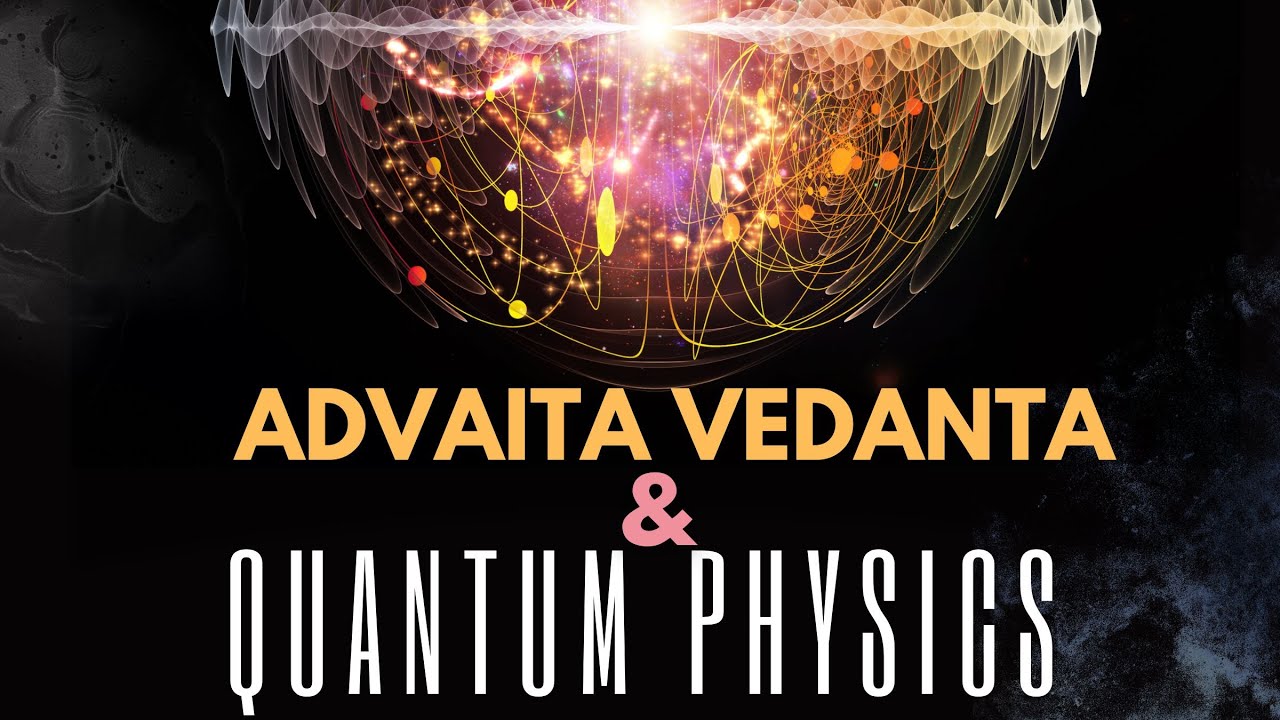 Advaita Vedanta & Quantum Physics | Science and Faith | Observer Effect in Action