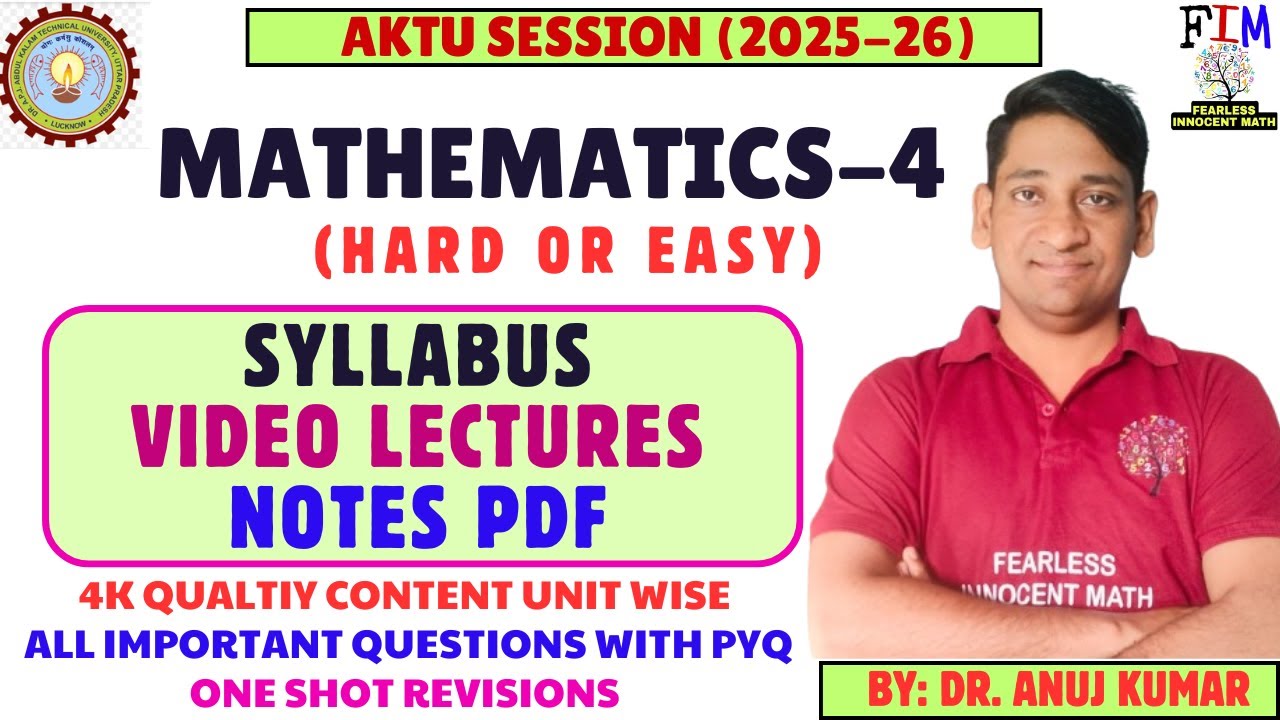AKTU MATHEMATICS 4 B.TECH 2ND YEAR | BAS303/BAS403 | AKTU SYLLABUS | ENGINEERING MATH 4 LECTURES